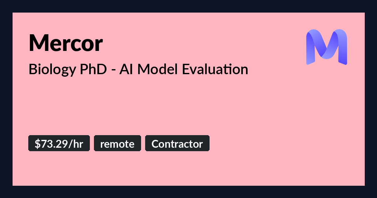 Biology PhD - AI Model Evaluation at Mercor - Benture