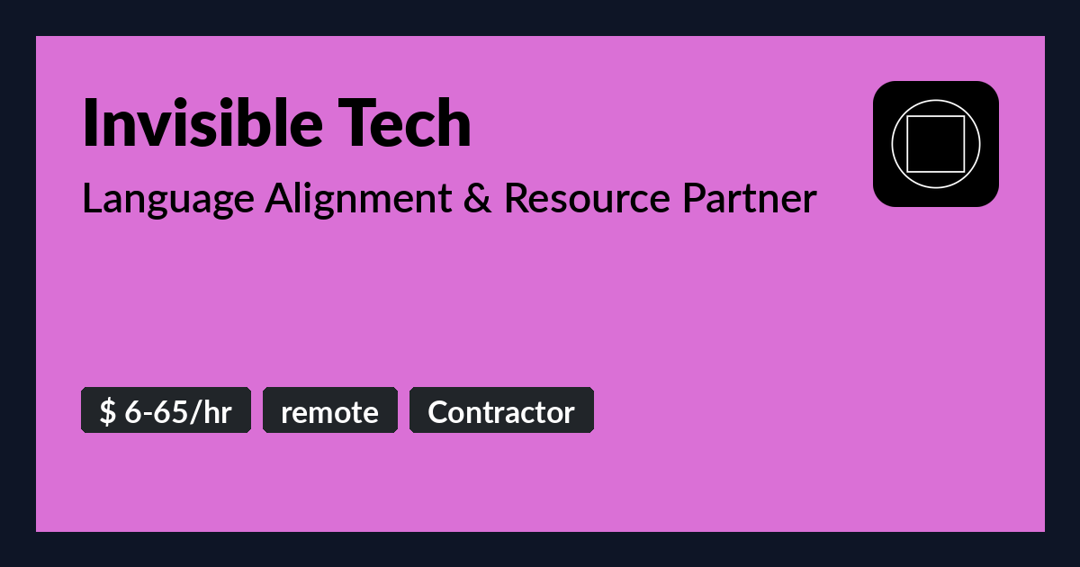 Language Alignment & Resource Partner at Invisible Tech - Benture