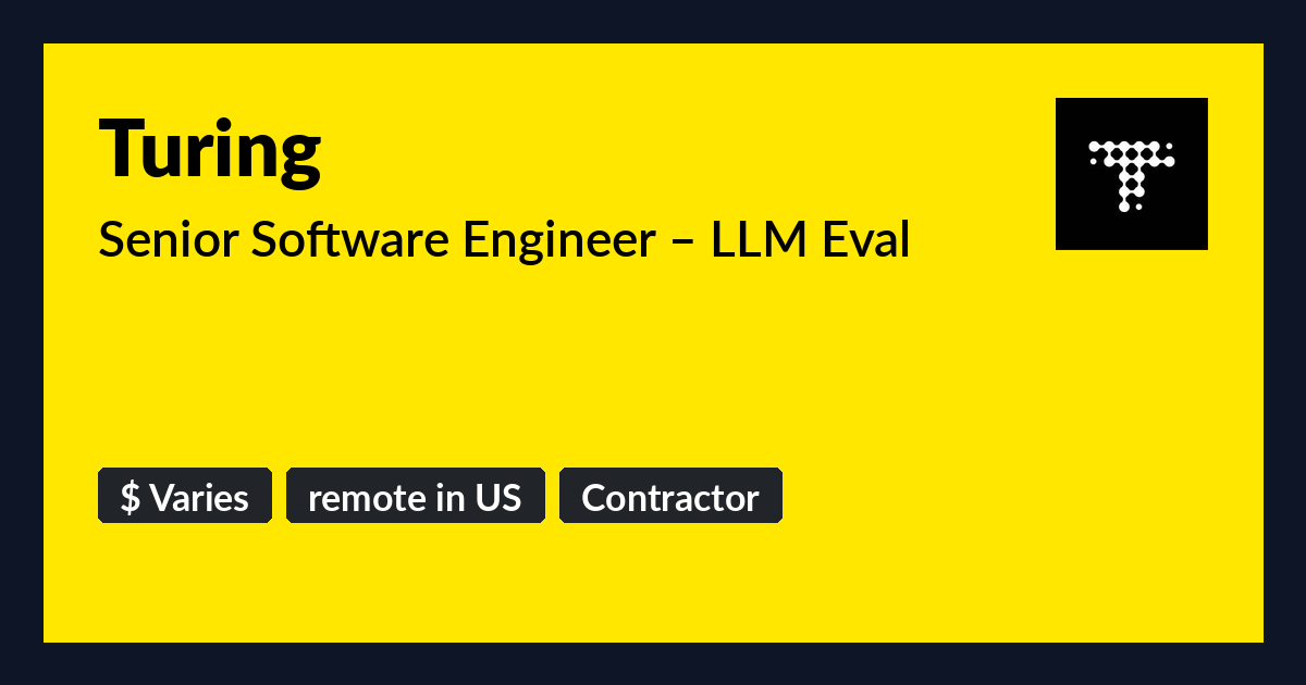 Senior Software Engineer – LLM Eval at Turing - Benture