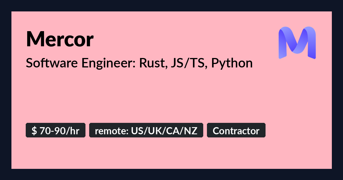 Software Engineer: Rust, JS/TS, Python at Mercor - Benture