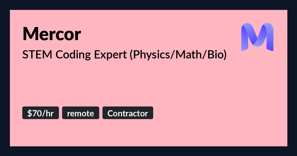 STEM Coding Expert (Physics/Math/Bio) at Mercor - Benture